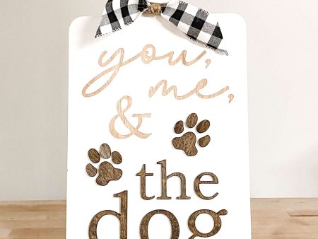 You me and the dog sign on Sale